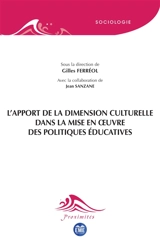 L'apport de la dimension culturelle dans la mise en oeuvre des politiques éducatives