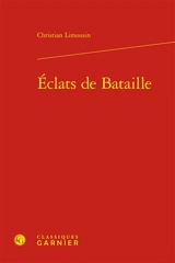 Eclats de Bataille - Christian Limousin