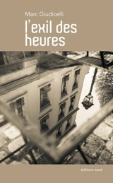 L'exil des heures - Marc Giudicelli