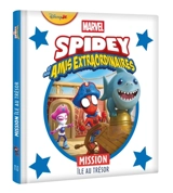 Spidey et ses amis extraordinaires. Mission île déserte - Marvel comics