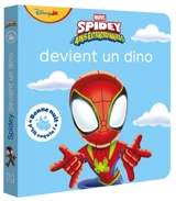 Spidey devient un dino - Marvel comics