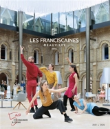 Les Franciscaines, Deauville : 5 ans d'un imaginaire à l'oeuvre : 2021-2026