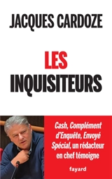 Les inquisiteurs - Jacques Cardoze