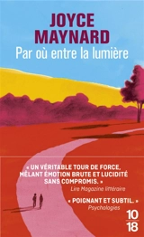 Par où entre la lumière - Joyce Maynard