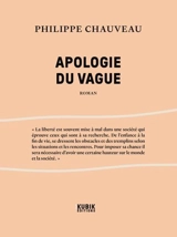 Apologie du vague - Philippe Chauveau