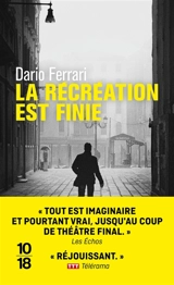 La récréation est finie - Dario Ferrari