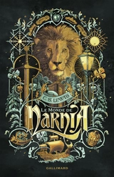 Le monde de Narnia - Clive Staples Lewis