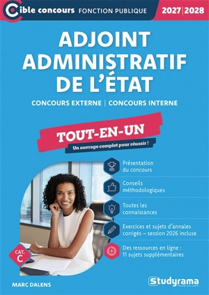 Adjoint administratif de l'Etat : concours externe, concours interne, cat. C : tout-en-un, 2027-2028 - Marc Dalens