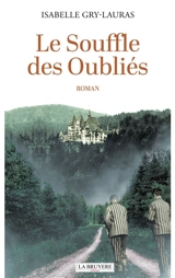 Le souffle des oubliés - Isabelle GRY-LAURAS
