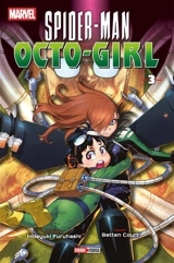 Spider-Man : Octo-Girl. Vol. 3 - Hideyuki Furuhashi
