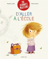 20 bonnes raisons d'aller à l'école - Michaël Escoffier