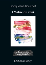 L'arbre du vent - Jacqueline Bouchet
