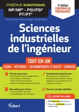 Sciences industrielles de l'ingénieur, prépas scientifiques MP-MP*, PSI-PSI*, PT-PT* : tout-en-un, cours, méthodes, entraînements et sujets, corrigés : conforme au programme - Alain Caignot