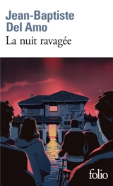 La nuit ravagée - Jean-Baptiste Del Amo
