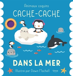 Cache-cache dans la mer - Dawn Machell