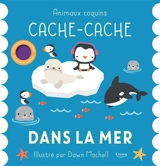Cache-cache dans la mer - Dawn Machell