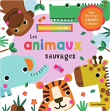 Les animaux sauvages - Dawn Machell