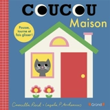 Coucou maison : pousse, tourne et fais glisser ! - Camilla Reid