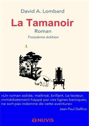 La Tamanoir - David A. Lombard