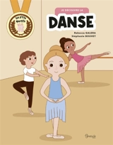 Je découvre la danse - Stéphanie Bouvet