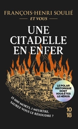 Une citadelle en enfer - François-Henri Soulié
