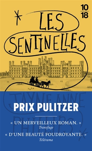 Les sentinelles - Jayne Anne Phillips