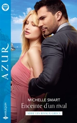 Enceinte d'un rival - Michelle Smart