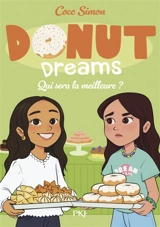 Donut dreams. Vol. 5. Qui sera la meilleure ? - Coco Simon