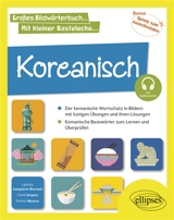 Koreanisch in Bildern und mit lustigen Ubungen A1 : Basisvokabular lernen und üben - Laetitia Jeanpierre-Berraud