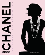 Coco Chanel : une femme, une révolution - Chiara Pasqualetti Johnson