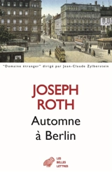 Automne à Berlin - Joseph Roth