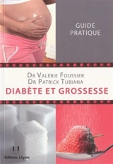 Diabète et grossesse - Valérie Foussier