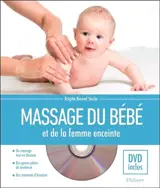 Massage du bébé et de la femme enceinte - Brigitte Stacke