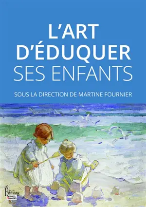 L'art d'éduquer ses enfants