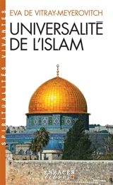 Universalité de l'islam - Eva de Vitray-Meyerovitch
