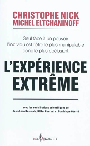 L'expérience extrême - Christophe Nick