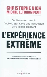 L'expérience extrême - Christophe Nick