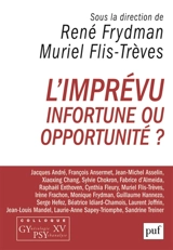 L'imprévu : infortune ou opportunité ? - Colloque GYPSY (15 ; 2015 ; Paris)