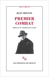 Premier combat - Jean Moulin