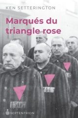 Marqués du triangle rose - Ken Setterington
