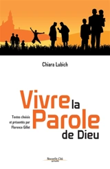 Vivre la parole de Dieu - Chiara Lubich
