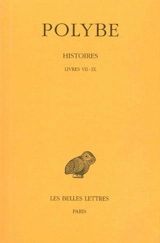 Histoires. Vol. 7. Livres VII-IX - Polybe