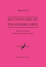 Dictionnaire du paganisme grec : notions et débats autour de l'époque classique - Reynal Sorel