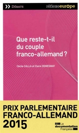 Que reste-t-il du couple franco-allemand ? - Cécile Calla