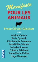 Manifeste pour les animaux - Franz-Olivier Giesbert