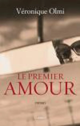 Le premier amour - Véronique Olmi