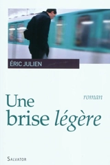 Une brise légère - Eric Julien
