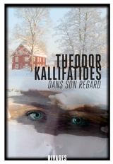 Dans son regard - Theodor Kallifatides