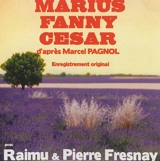 Marius. Fanny. César - Marcel Pagnol