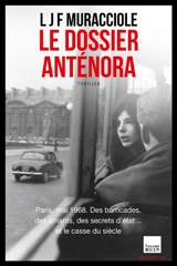 Le dossier Anténora - Lucie Muracciole